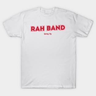 RAH Band, Going Up T-Shirt